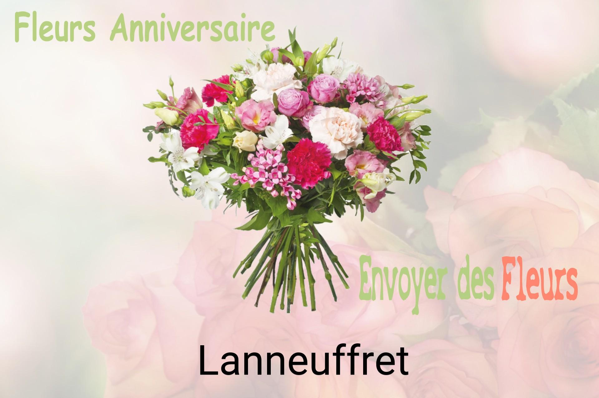 Bouquet de fleurs d’anniversaire livré à Lanneuffret